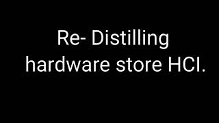 Distilling Hydrochloric Acid [upl. by Leaffar]