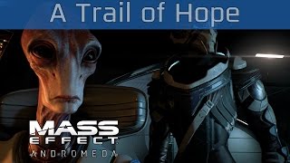 Mass Effect Andromeda  A Trail of Hope Walkthrough HD 1080P60FPS [upl. by Itak]