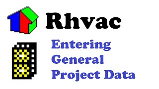 Elite Software Rhvac for ACCA Manual J D and S Calculations  Entering General Project Data [upl. by Kenric]