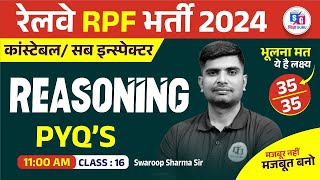 RPF SI Constable 2024  RPF Reasoning Previous Year Question Paper  RPF Reasoning By Swaroop Sir [upl. by Edals]