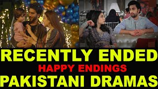 Top 10 Recently Ended Happy Endings Pakistani Dramas 2022 [upl. by Yecam764]