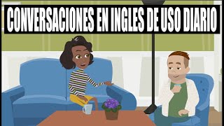 Conversación en Inglés Básico  lento y fácil Aprende Inglés Para La Vida Diaria [upl. by Tonneson]