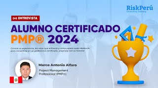 Entrevista con Alumno CERTIFICADO PMP® 2023 [upl. by Aihcropal913]