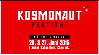 Kosmonaut Festival 2015  Kraftklub Ankündigung [upl. by Klenk849]