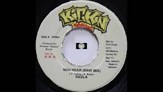 Sizzla  Nah Hear Raw Mix Jamaica 2000 45rpm [upl. by Cairns]