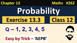 Exercise 133 Class 12th Q1 to Q5  Probability Class 12  Chapter 13 Class 12 Maths  NCERT [upl. by Adalai444]