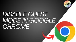 How To Disable Guest Mode In Google Chrome [upl. by Ahsats]