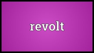 Revolt Meaning [upl. by Acisset]