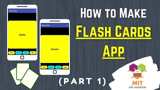 App Inventor Flashcard Tutorial Part 1  Flashcard Tutorial MIT App Inventor  Flashcard Tutorial [upl. by Elayne]