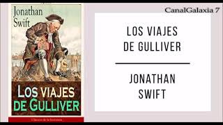 Los Viajes de Gulliver  Parte I  Parte II  Audiolibro [upl. by Ahsilak]