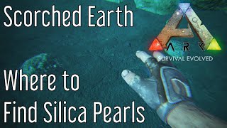 Where to Find Silica Pearls in Ark Scorched Earth [upl. by Seaton]