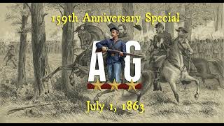 159th Anniversary Special July 1 1863 with Jim Hessler and Eric Lindblade [upl. by Ellery159]