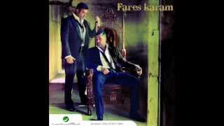 Fares Karam  Marrou 3al 3ayn Bnayat  فارس كرم  مروا عالعين بنيات [upl. by Saalocin]