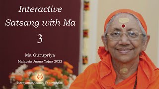 157  Interactive Satsang with Ma Part 3  Swamini Ma Gurupriya [upl. by Airotciv]