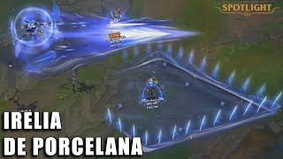 Irelia de Porcelana  PREVIA [upl. by Llered511]