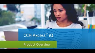 CCH Axcess iQ Overview [upl. by Idak]