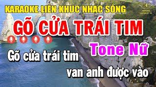 Karaoke Liên Khúc Nhạc Trữ Tình Tone Nữ Dễ Hát  Tuyển Chọn Nhạc Sống Bolero  Gõ Cửa Trái Tim [upl. by Ecinerev224]