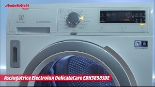 Asciugatrice Electrolux DelicateCare  Video recensione [upl. by Zetram92]