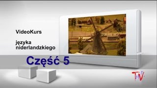 Holenderski część 5  Oryginalna holenderska lektorka Darmowy video kurs języka niderlandzkiego [upl. by Akemor259]