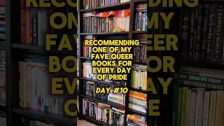 recommending a new fave queer book for every day of pride day 10 lgbtbooks [upl. by Notnek]