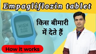 Empigliflozin tablet Uses  Empagliflozin how to work [upl. by Noiek]