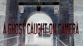 Ghost caught on Camera at Landguard Fort  Felixstowe [upl. by Llerrud]