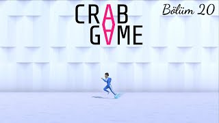 Crab Game  Bölüm 20 [upl. by Nikoletta]