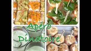 APERO DINATOIRE 7  4 nouvelles recettes [upl. by Ambrogino435]