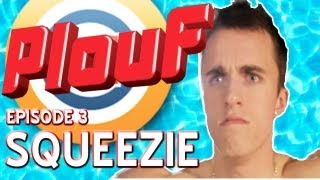 Squeezie  Plouf  3 [upl. by Sidonnie879]