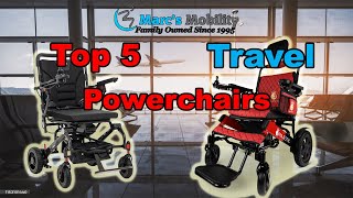 Top 5 BEST Travel Power Wheelchairs of 2024 So Far  Folding and Portable Powerchairs [upl. by Ennagrom991]