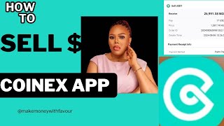 COINEX APP BINANCE ALTERNATIVE HOW TO SELL  TO NAIRA IN COINEX APP [upl. by Alberic]