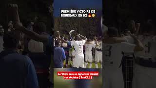 BORDEAUX FÊTE SA PREMIÈRE VICTOIRE EN N2 À SAUMUR AVEC SES SUPPORTERS  footballshorts girondins [upl. by Aralk]