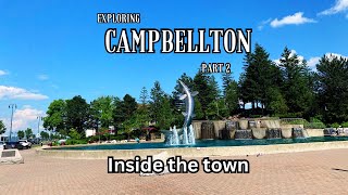 Exploring Campbellton New Brunswick  Part 2  Inside the town [upl. by Lorenzo]