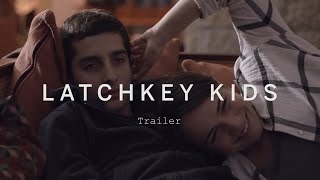 LATCHKEY KIDS Trailer  Festival 2015 [upl. by Annairoc871]