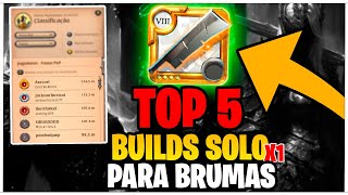 TOP 5 BUILDS SOLO PARA BRUMAS EM AGOSTOBASEADO NO RANK DE PVP  Albion Online [upl. by Yee325]