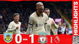 Highlights Burnley 01 Liverpool  Fabinho makes the difference at Turf Moor [upl. by Gray]