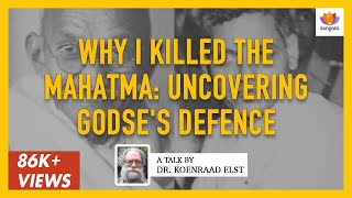 Why I Killed the Mahatma  Dr Koenraad Elst [upl. by Macur]