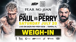 JAKE PAUL VS MIKE PERRY WEIGH IN LIVESTREAM [upl. by Osugi]