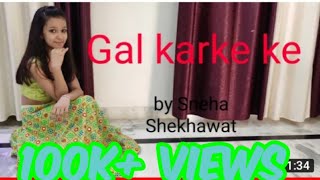 Gal karke song dance Asees Kaur Siddharth Nigam Anushka Sen Dance choreography by Sneha Shekhawat [upl. by Llennod88]