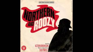 The Purist X Action Bronson  Northern amp Roozy [upl. by Eelyrag]