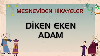 Diken Eken Adam  Mesneviden Hikayeler  Çizgi Film çizgifilm mesnevi [upl. by Anora446]