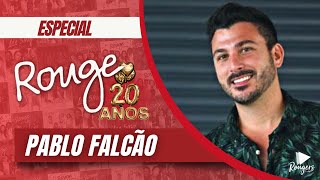 Rouge 20 anos  Pablo Falcão [upl. by Cobb913]