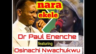 Nara Ekele Accept my Praise by Dr Paul Enenche ft Osinachi Nwachukwu [upl. by Ecinad]