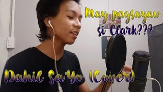 Dahil Sayo RnB Cover Inigo Pascual [upl. by Herold]