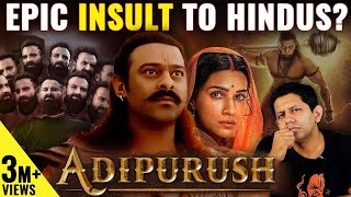 Explained  Adipurush a Tribute or insult to Hinduism amp Ramayana  Akash Banerjee [upl. by Thorrlow]