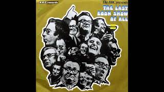 The Goons The Last Goon Show Of All 1972 [upl. by Grimbly]