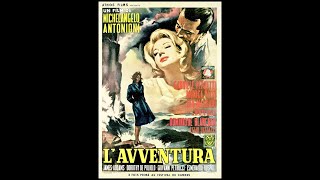 Lavventura  Michelangelo Antonioni  1960  Legendado [upl. by Einnal476]