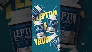 The Truth About Leptin Supplements 🔬 [upl. by Mcmaster40]