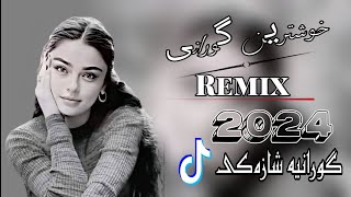 xoshtrin gorani turcki remix 2024 خوشترین گورانی کوردی ریمیکس حسن زیرک [upl. by Suivatra]