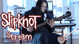 Scream Slipknot Cover [upl. by Adyol]